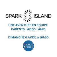 Spark Island - Dimanche 6 avril de 16h30 à 19h00