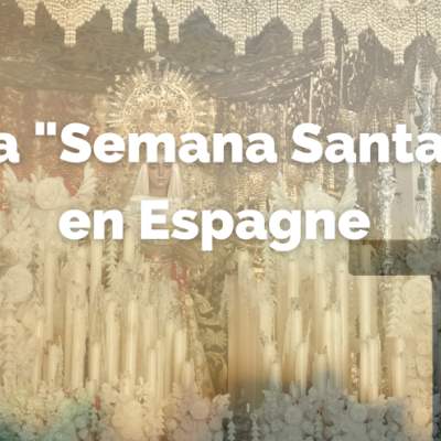 Pâques en Espagne : des traditions remontant au moyen-âge !